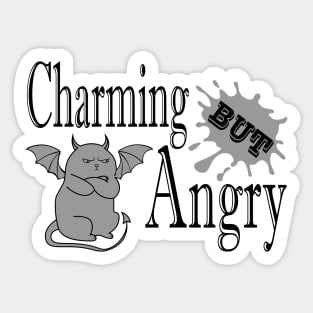 Charming but angry little devil cat funny quote Sticker